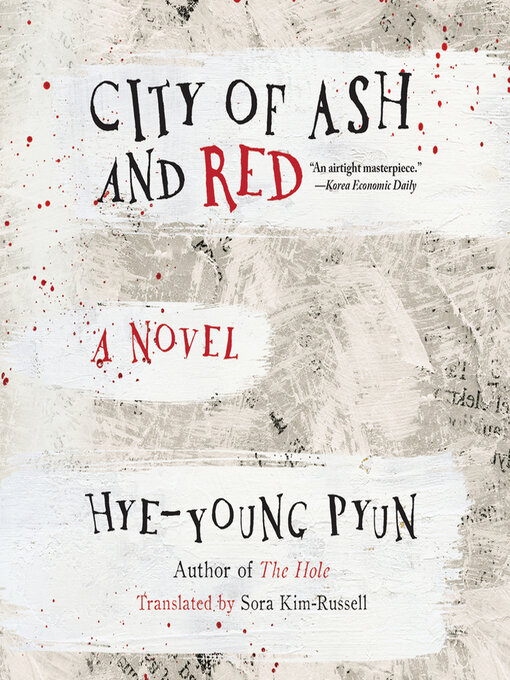 Title details for City of Ash and Red by Hye-Young Pyun - Available